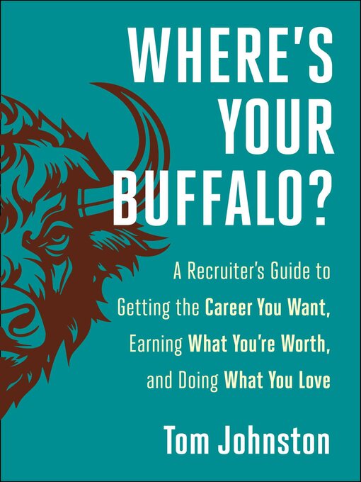 Title details for Where's Your Buffalo? by Tom Johnston - Available